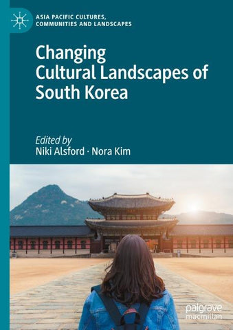 Changing Cultural Landscapes of South Korea