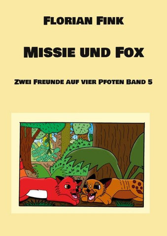 Missie und Fox