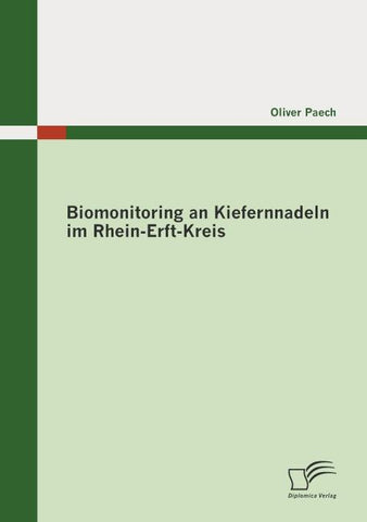 Biomonitoring an Kiefernnadeln im Rhein-Erft-Kreis