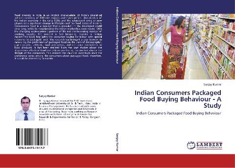 Indian Consumers Packaged Food Buying Behaviour - A Study