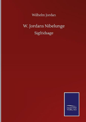 W. Jordans Nibelunge