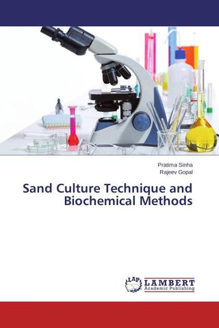Sand Culture Technique and Biochemical Methods
