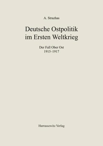 Deutsche Ostpolitik im Ersten Weltkrieg