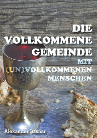 Die vollkommene Gemeinde