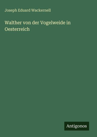 Walther von der Vogelweide in Oesterreich