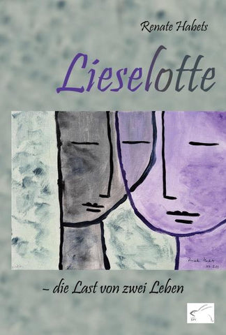 Lieselotte – die Last von zwei Leben