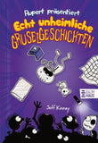 Rupert präsentiert: Echt unheimliche Gruselgeschichten