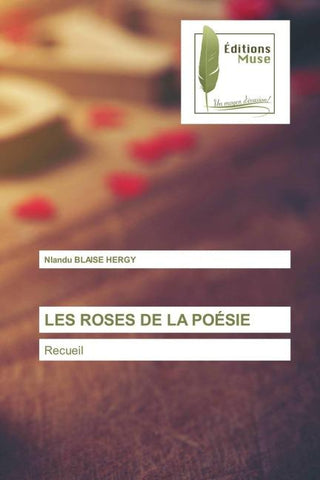 LES ROSES DE LA POÉSIE