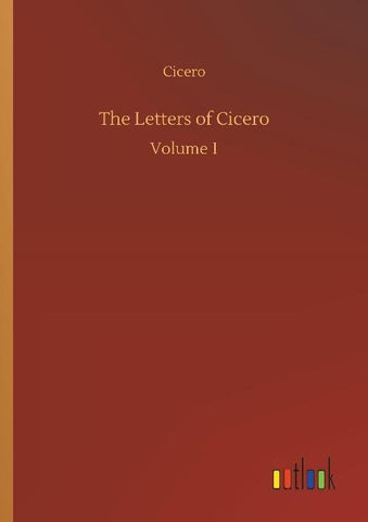 The Letters of Cicero