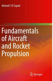 Fundamentals of Aircraft and Rocket Propulsion