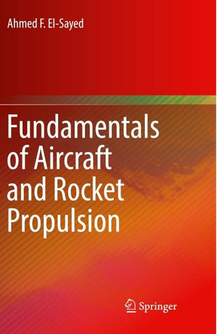 Fundamentals of Aircraft and Rocket Propulsion