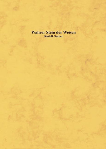 Wahrer Stein der Weisen