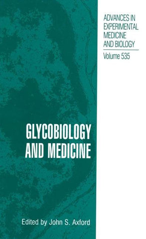 Glycobiology and Medicine