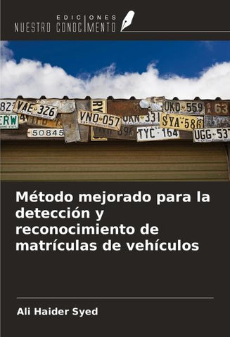 Método mejorado para la detección y reconocimiento de matrículas de vehículos