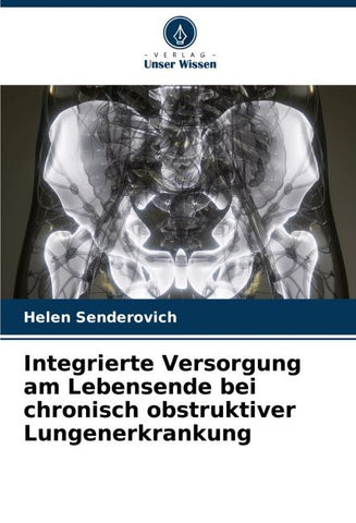 Integrierte Versorgung am Lebensende bei chronisch obstruktiver Lungenerkrankung