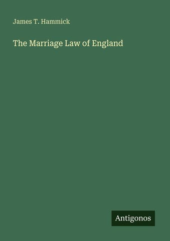 The Marriage Law of England