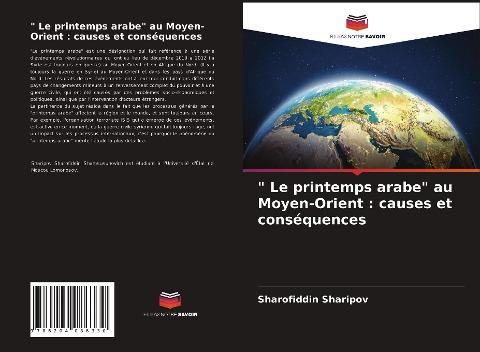 " Le printemps arabe" au Moyen-Orient : causes et conséquences