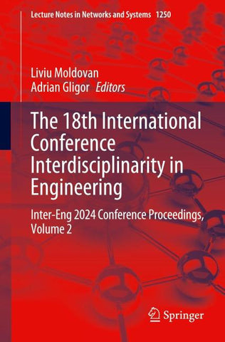 The 18th International Conference Interdisciplinarity in Engineering