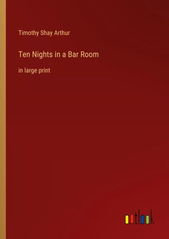 Ten Nights in a Bar Room