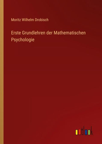 Erste Grundlehren der Mathematischen Psychologie