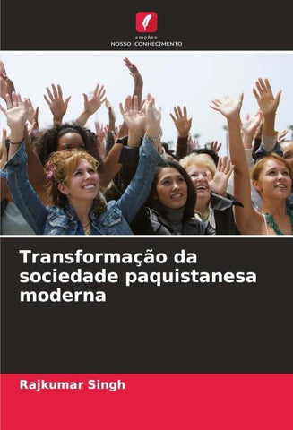 Transformação da sociedade paquistanesa moderna