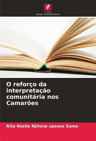 O reforço da interpretação comunitária nos Camarões