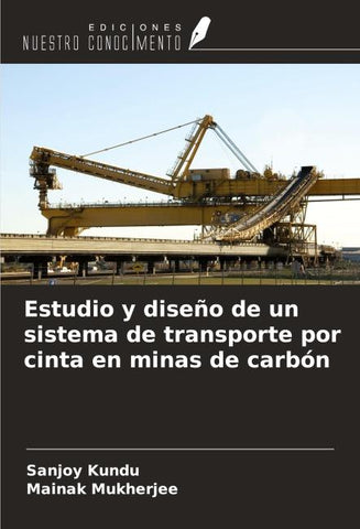 Estudio y diseño de un sistema de transporte por cinta en minas de carbón