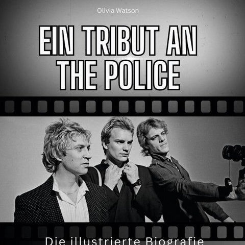 Ein Tribut an <br> The Police