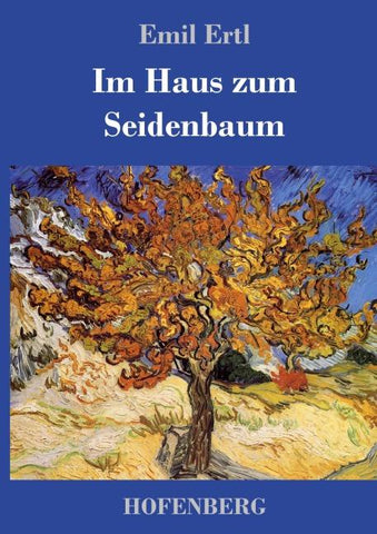 Im Haus zum Seidenbaum