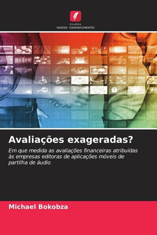 Avaliações exageradas?