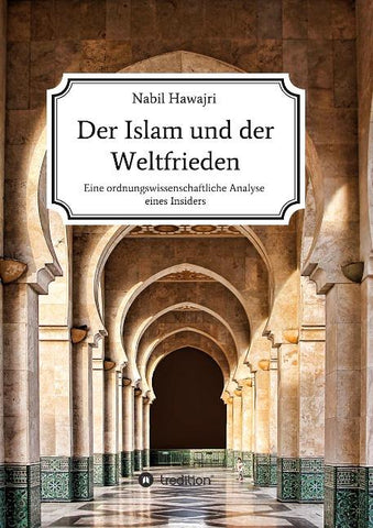 Der Islam und der Weltfrieden