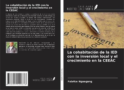 La cohabitación de la IED con la inversión local y el crecimiento en la CEEAC