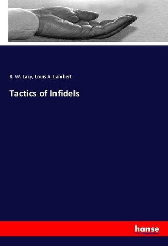 Tactics of Infidels