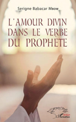 L'amour divin dans le verbe du prophète