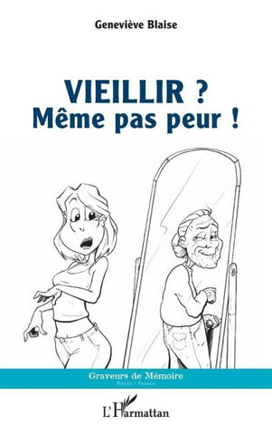 VIEILLIR ?