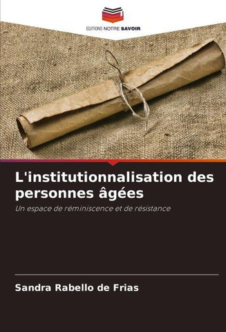 L'institutionnalisation des personnes âgées