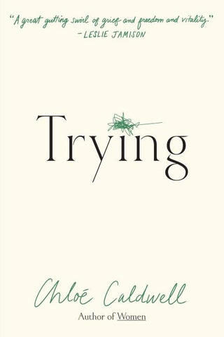 Trying