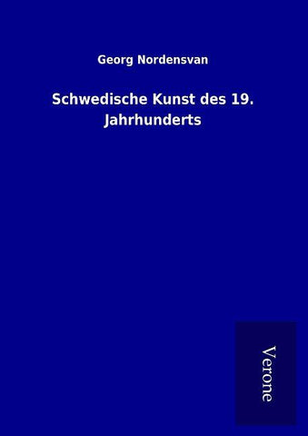 Schwedische Kunst des 19. Jahrhunderts