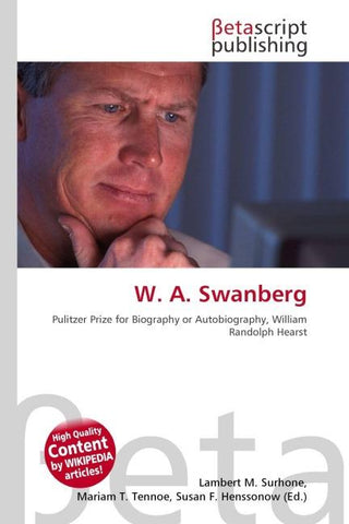 W. A. Swanberg