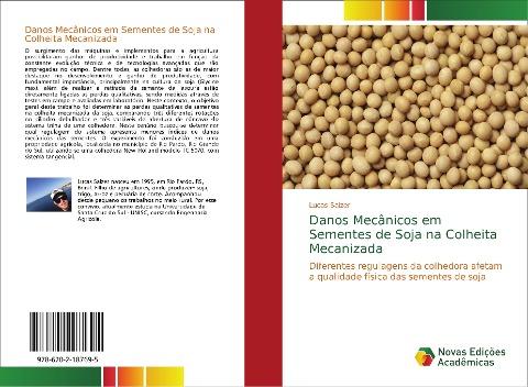 Danos Mecânicos em Sementes de Soja na Colheita Mecanizada