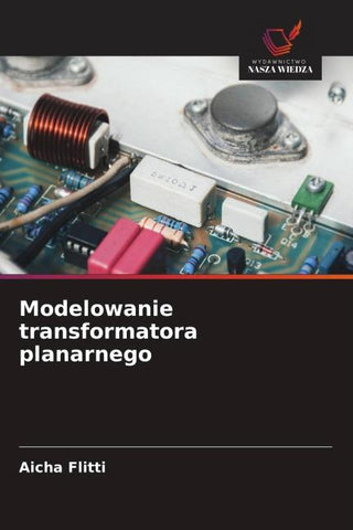 Modelowanie transformatora planarnego