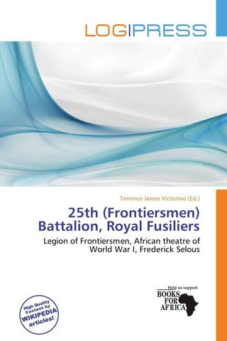 25th (Frontiersmen) Battalion, Royal Fusiliers