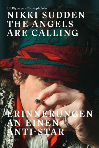 Nikki Sudden – The Angels Are Calling