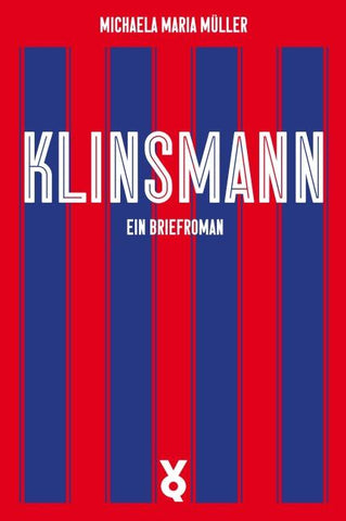 Klinsmann. Ein Briefroman