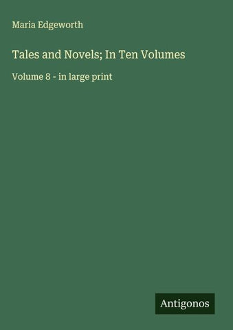 Tales and Novels; In Ten Volumes
