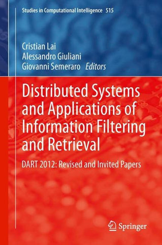 Distributed Systems and Applications of Information Filtering and Retrieval