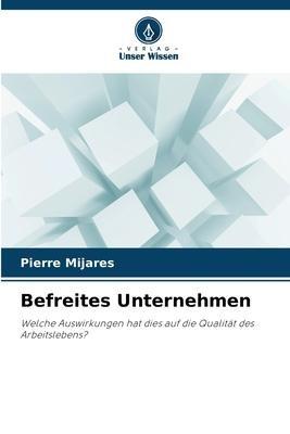 Befreites Unternehmen