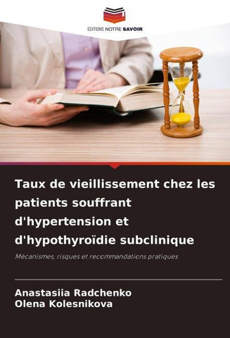 Taux de vieillissement chez les patients souffrant d'hypertension et d'hypothyroïdie subclinique
