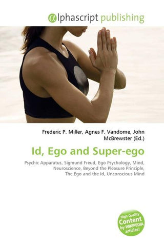 Id, Ego and Super-ego