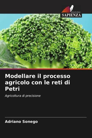 Modellare il processo agricolo con le reti di Petri